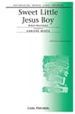 Sweet Little Jesus Boy SATB choral sheet music cover